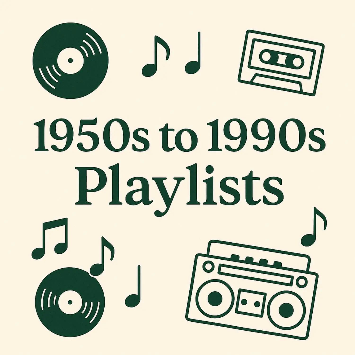 Square featured image for family friendly playlists by decade, 1950s to 1990s, showing retro record, cassette, boombox, and music note icons.