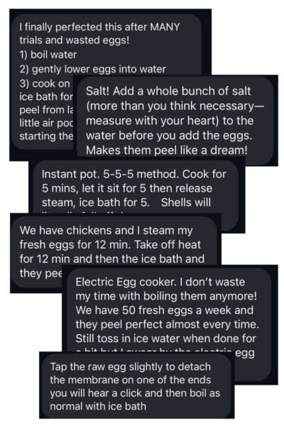 Screenshot collage of text messages from readers sharing their methods for hard boiling fresh eggs, including adding lots of salt, steaming, the Instant Pot 5-5-5 method, an electric egg cooker, and tapping the raw egg to loosen the membrane before boiling